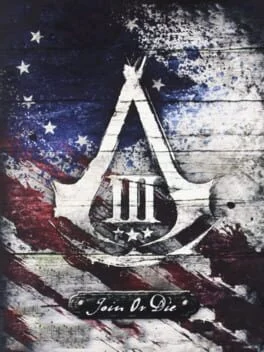 Assassin's Creed III [Join or Die Edition]