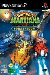 Butt Ugly Martians Zoom or Doom