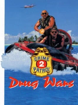 Crime Patrol 2 Drug Wars