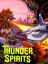 Thunder Spirits